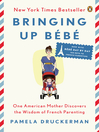 Cover image for Bringing Up Bébé